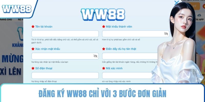 Đăng ký WW88 chỉ với 3 bước đơn giản