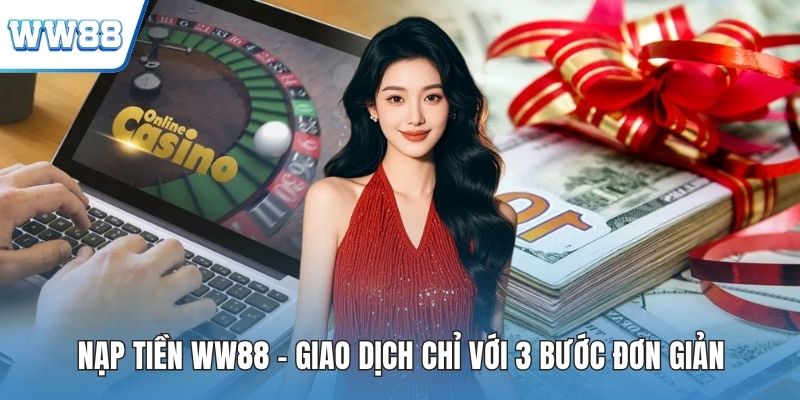 Nạp tiền WW88