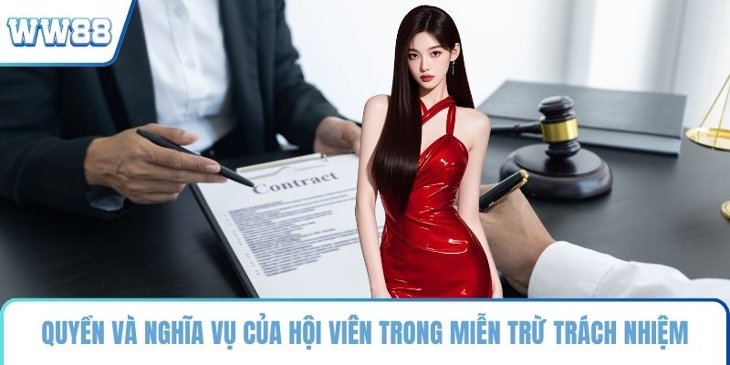 Quyền và nghĩa vụ của hội viên trong miễn trừ trách nhiệm