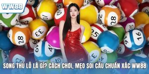 Song thủ lô​ là gì