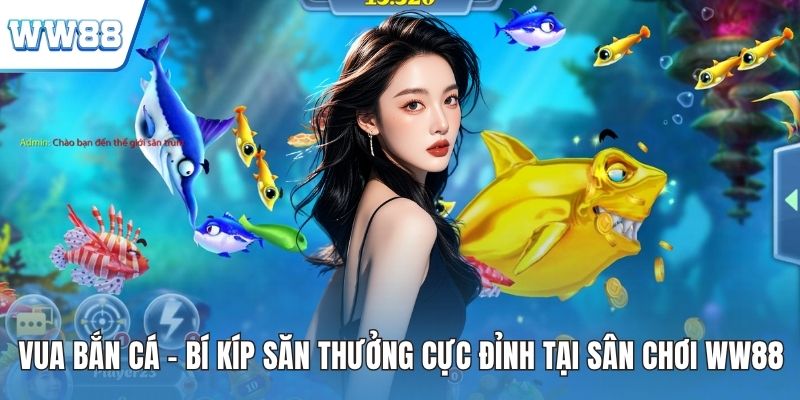 Vua bắn cá